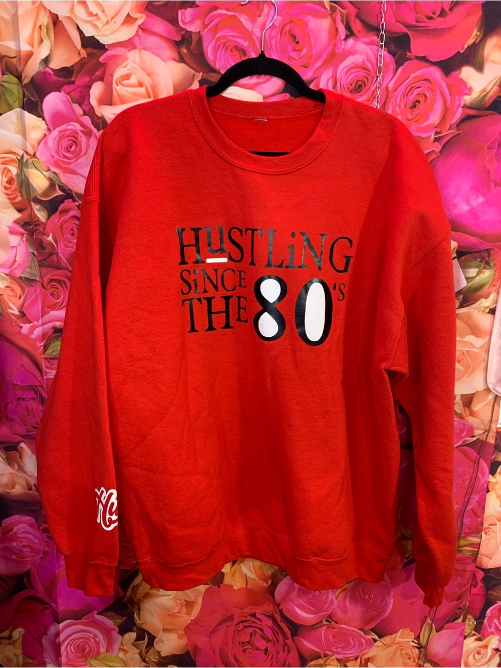 Hustling Since The 80's Red Crewneck Sweatshirt